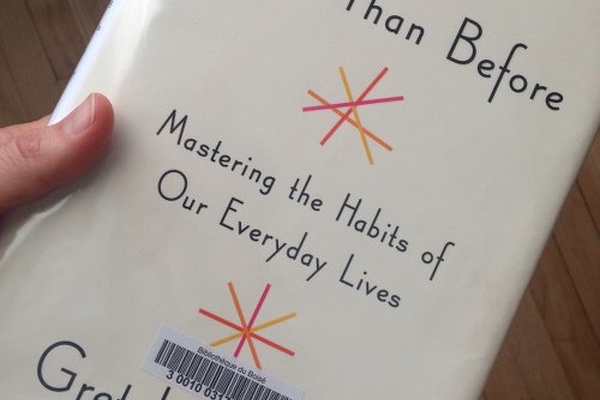 Showing up and Better Than Before, a short book review