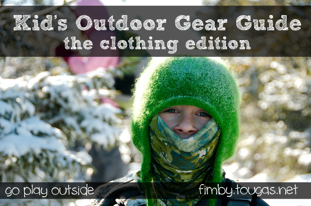 Kid's Outdoor Gear Guide: Clothing Edition