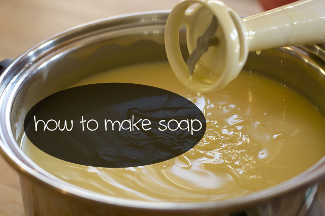 How to Make Soap at Home, Make Your Own Soap